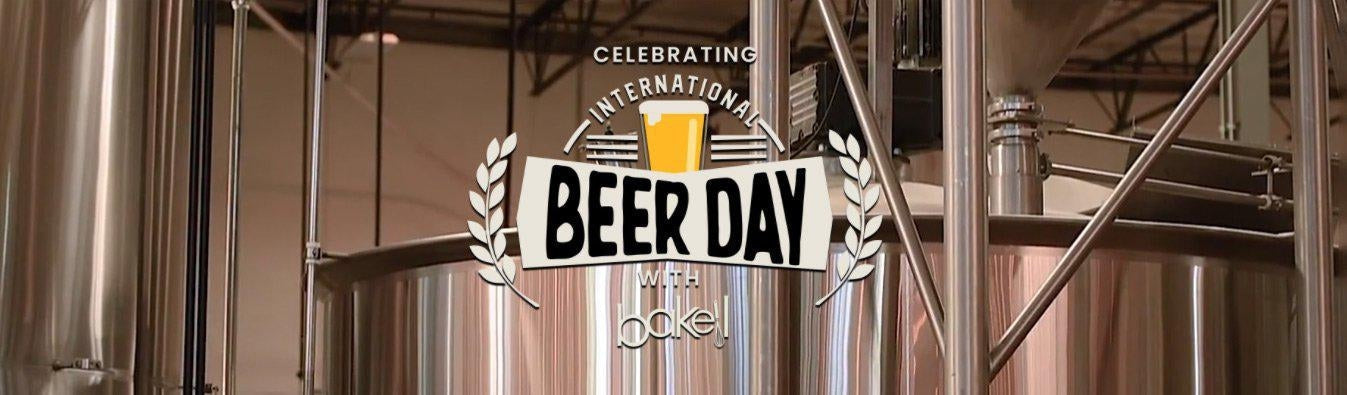 International Beer Day-Bakell®