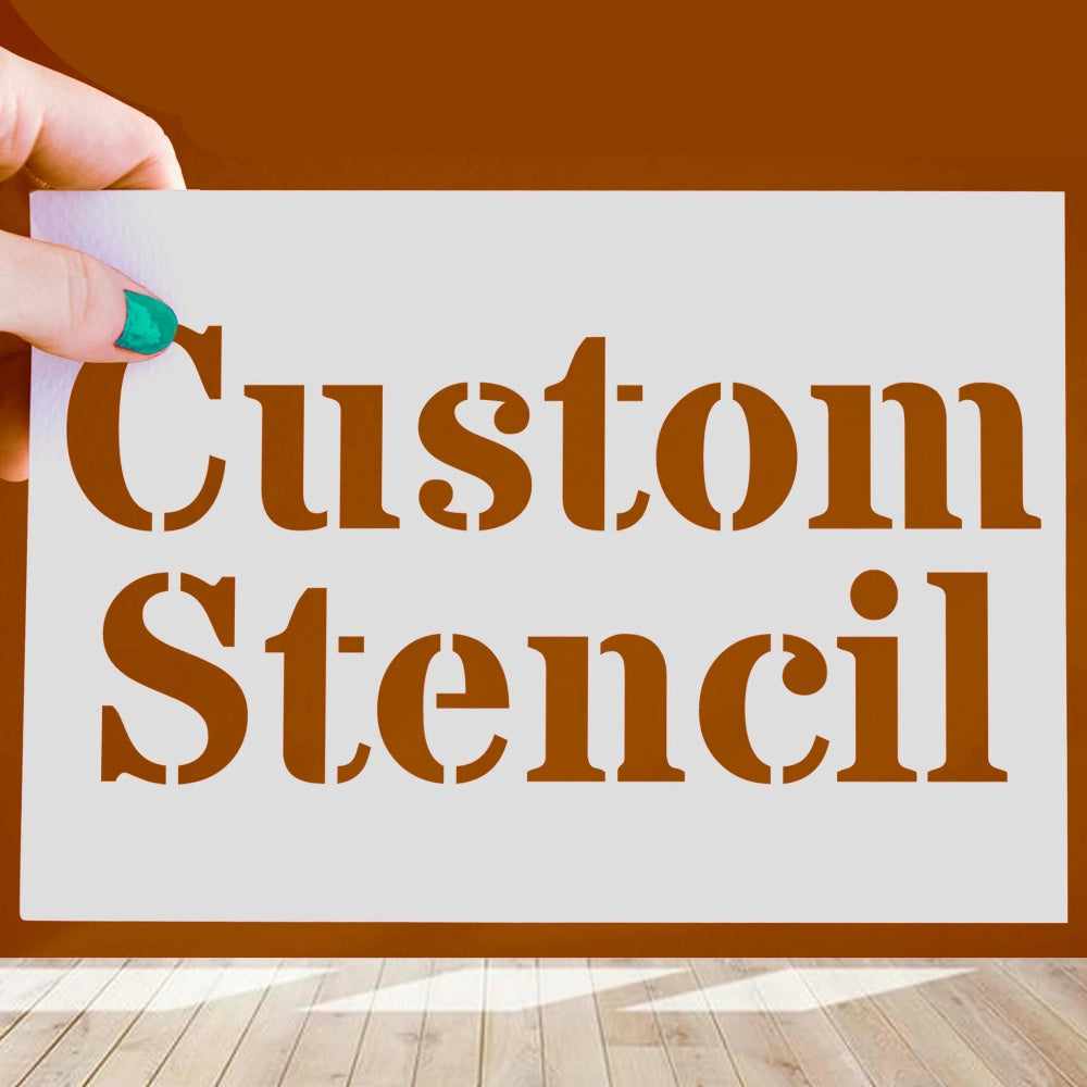 Customer Stencil, Custom Cut Decorating & Craft Stencil