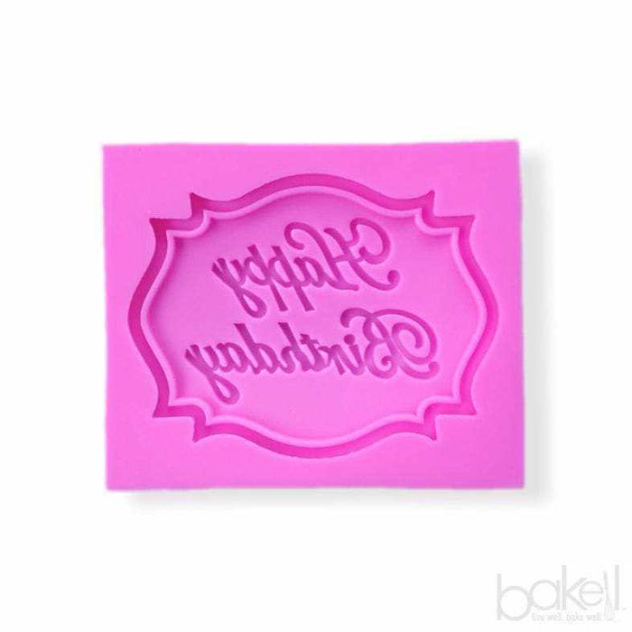 Happy Birthday Fondant Mold from Bakell.com | #1 Site for Baking Molds